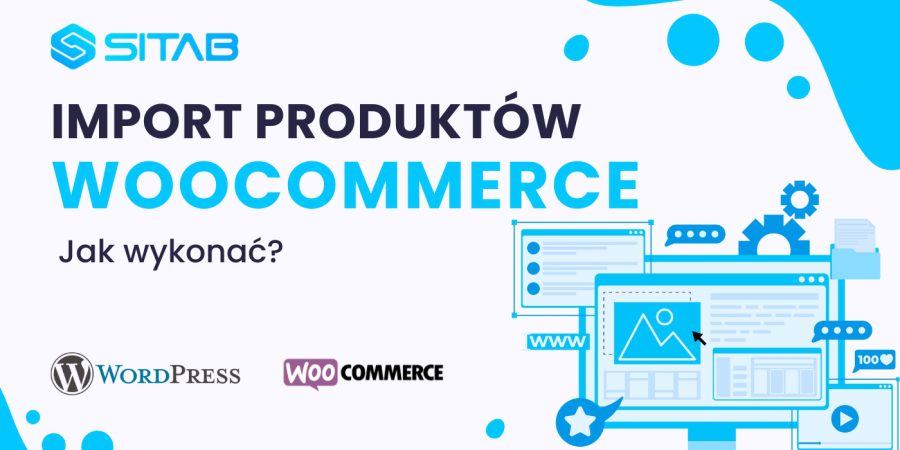 Jak wykonać import produktów w WordPress (WooCommerce)? – Kompletny przewodnik